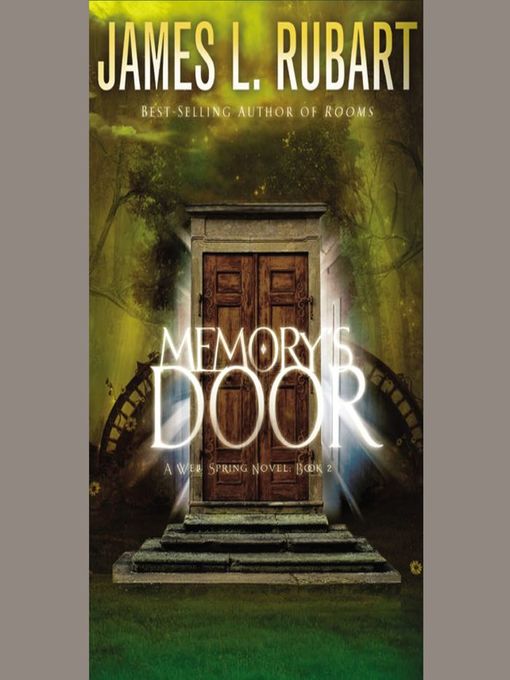 Title details for Memory's Door by James L. Rubart - Available